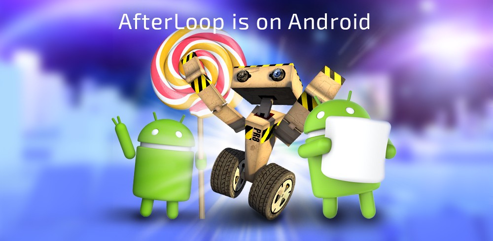 AfterLoop on Android ! New challenges and more !