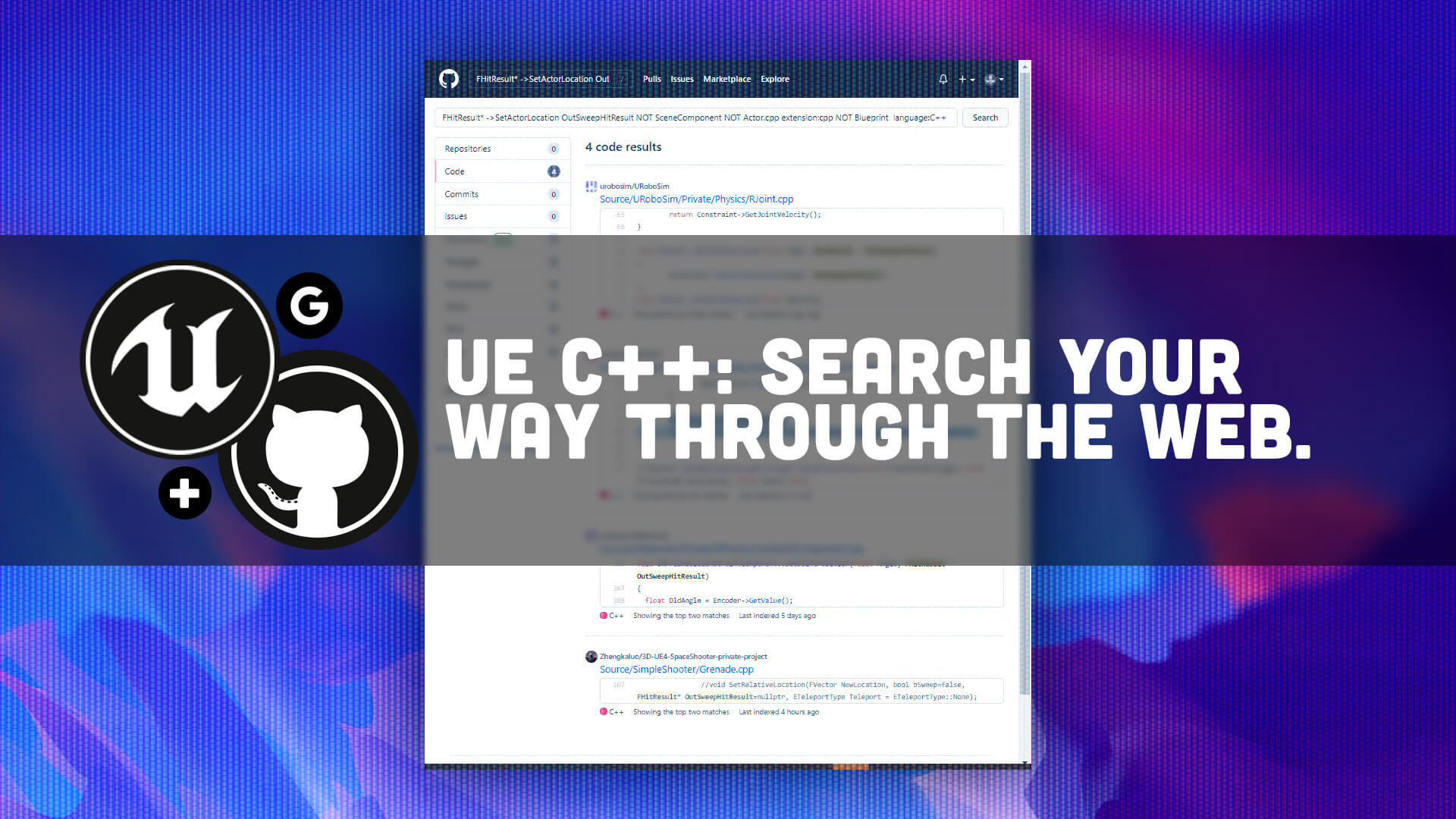 Unreal C++, Search your way through the web.